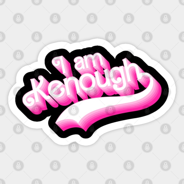 I Am Kenough Retro Sticker by StarMa